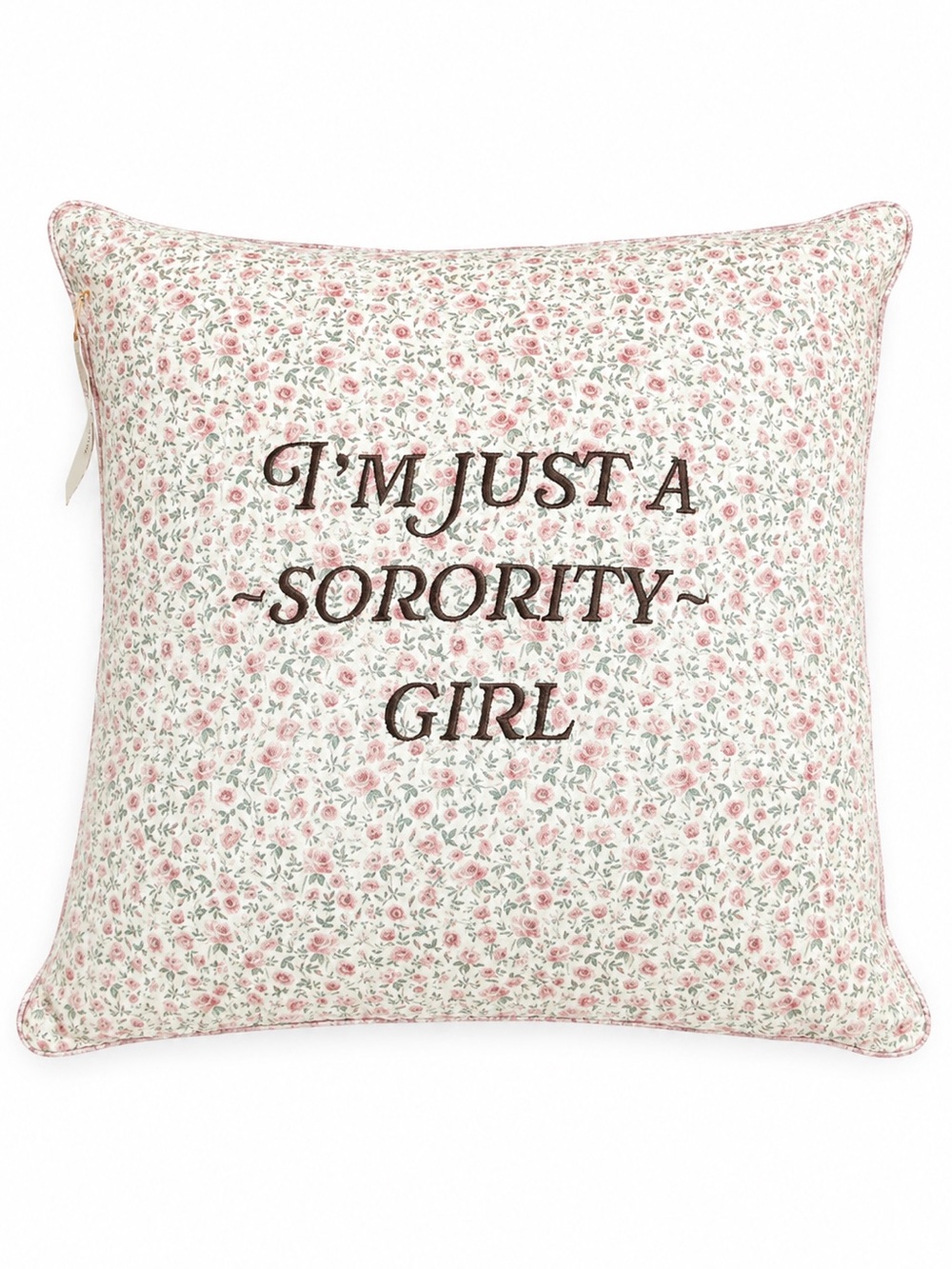 Floral 'I'm Just a Sorority Girl' Decorative Pillow - Pink Floral